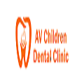 AV Children Dental Clinic